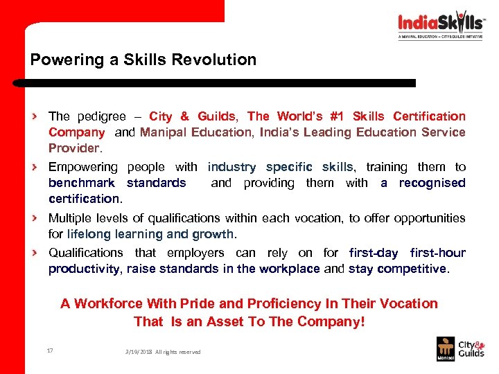 Powering a Skills Revolution The pedigree – City & Guilds, The World’s #1 Skills