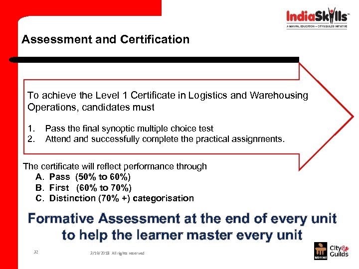 Assessment and Certification To achieve the Level 1 Certificate in Logistics and Warehousing Operations,