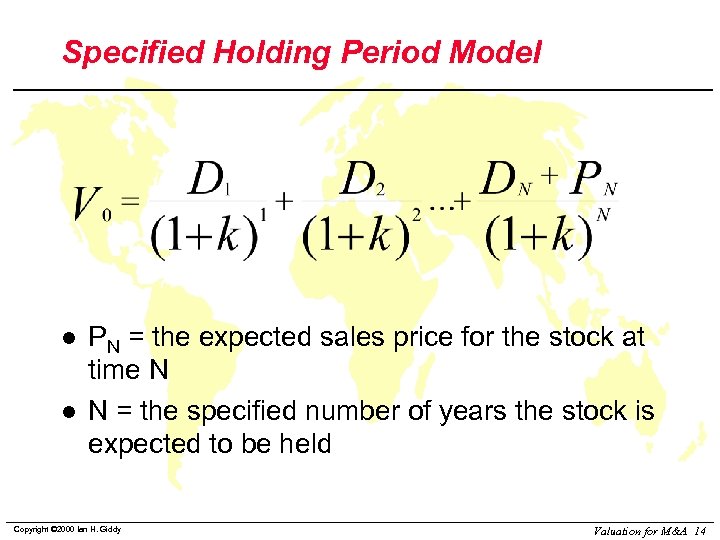 Specified Holding Period Model l l PN = the expected sales price for the