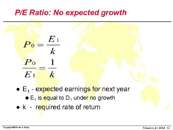 P/E Ratio: No expected growth l E 1 - expected earnings for next year