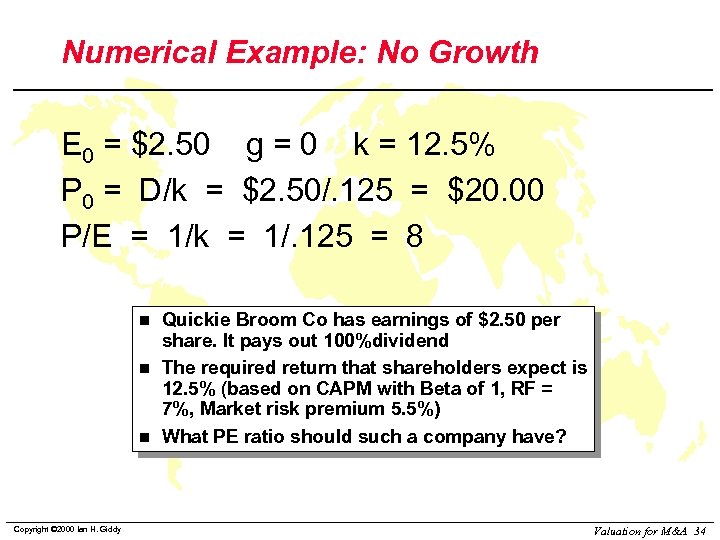 Numerical Example: No Growth E 0 = $2. 50 g = 0 k =