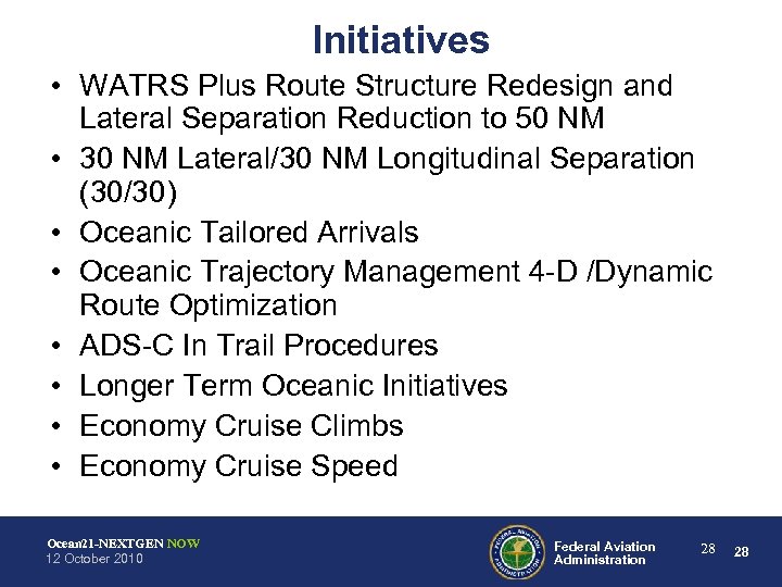 Initiatives • WATRS Plus Route Structure Redesign and Lateral Separation Reduction to 50 NM