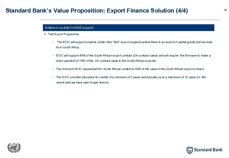 Standard Bank’s Value Proposition: Export Finance Solution (4/4) Criteria to qualify for ECIC support