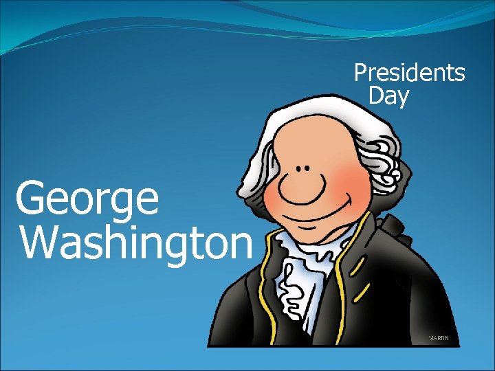 Presidents Day George Washington 
