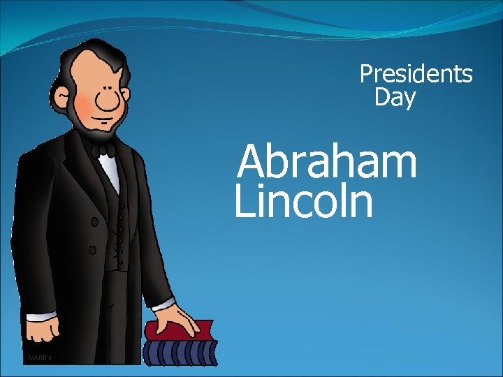 Presidents Day Abraham Lincoln 