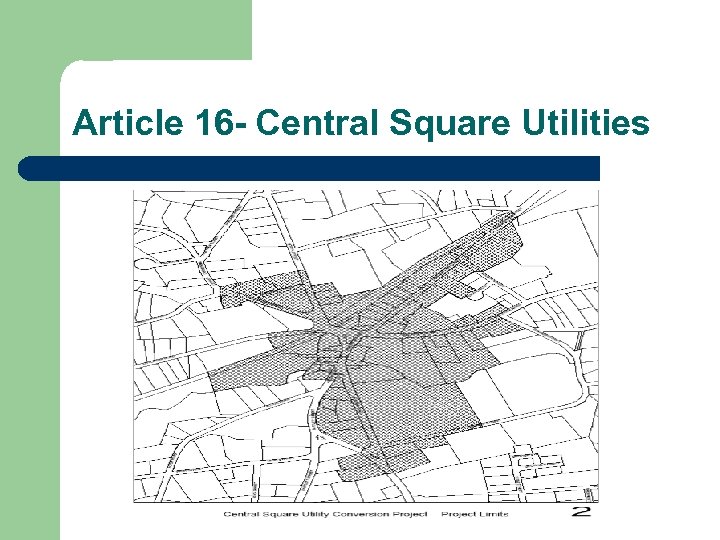 Article 16 - Central Square Utilities 