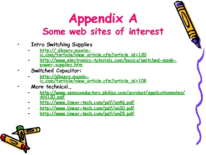 Appendix A Some web sites of interest • – – • • – –