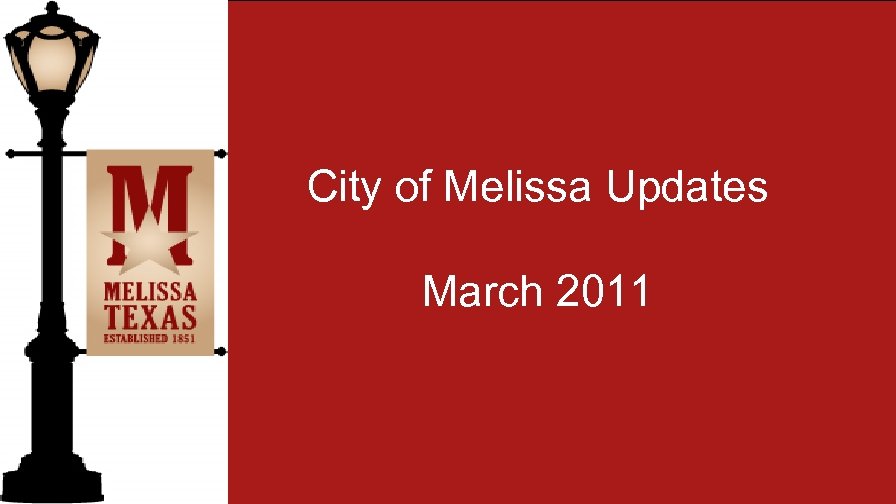 City of Melissa Updates March 2011 