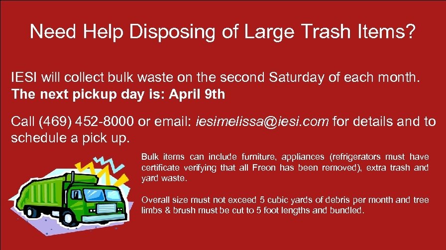 Need Help Disposing of Large Trash Items? IESI will collect bulk waste on the