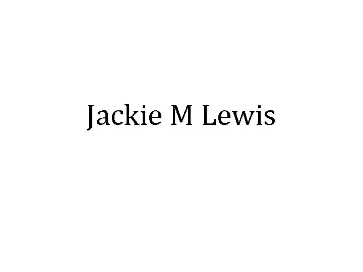 Jackie M Lewis 