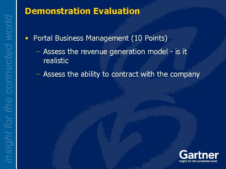 insight for the connected world Demonstration Evaluation • Portal Business Management (10 Points) –