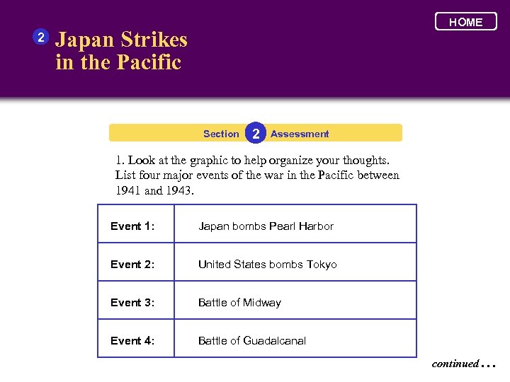 2 HOME Japan Strikes in the Pacific Section 2 Assessment 1. Look at the