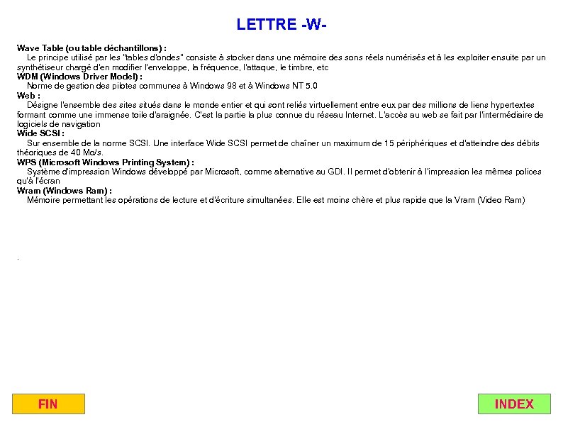 LETTRE -WWave Table (ou table déchantillons) : Le principe utilisé par les 