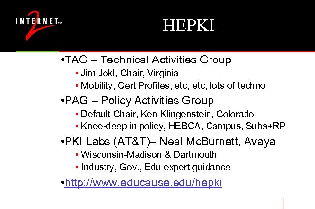 HEPKI • TAG – Technical Activities Group • Jim Jokl, Chair, Virginia • Mobility,