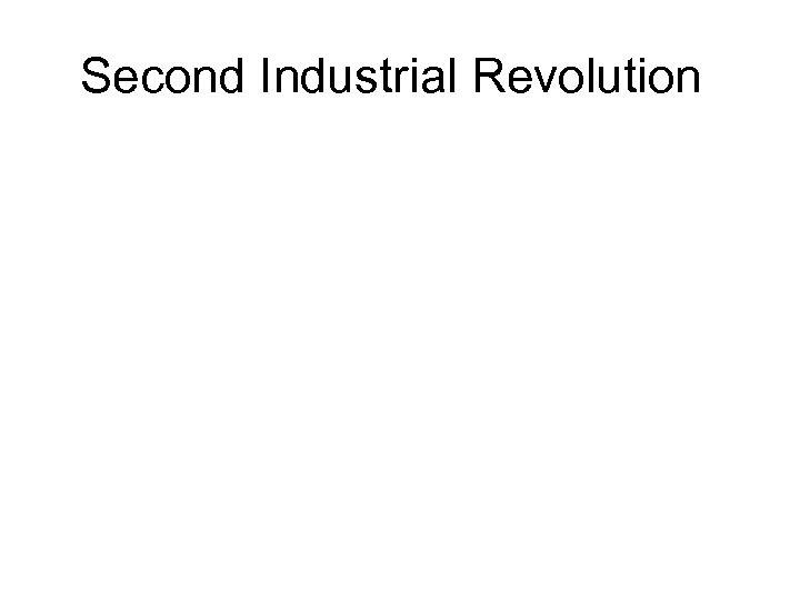 Second Industrial Revolution 