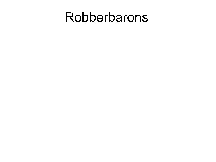 Robberbarons 