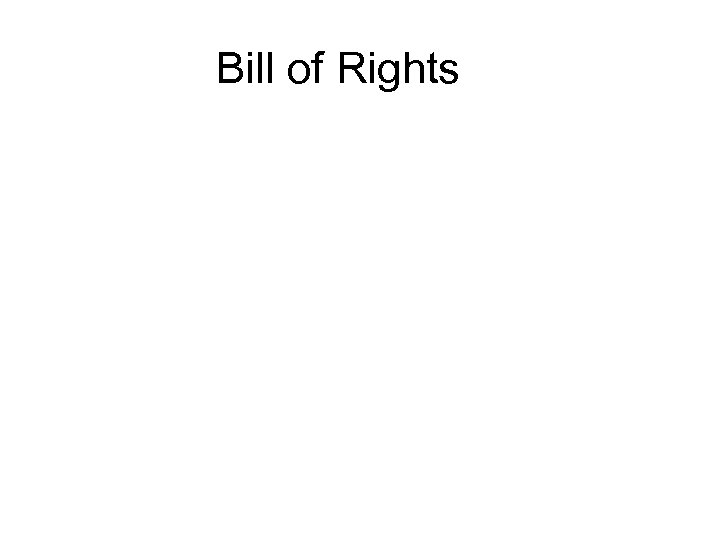 Bill of Rights 