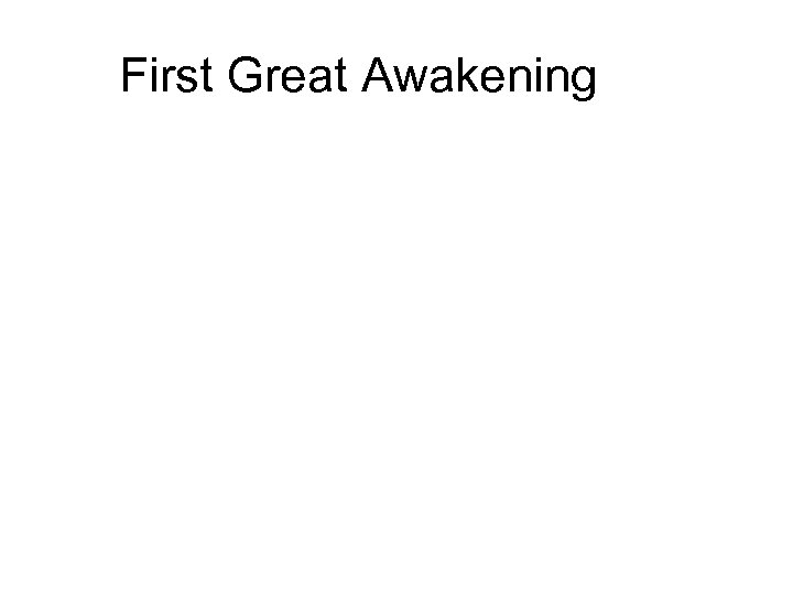 First Great Awakening 