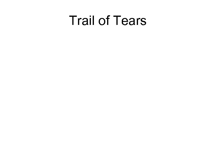 Trail of Tears 