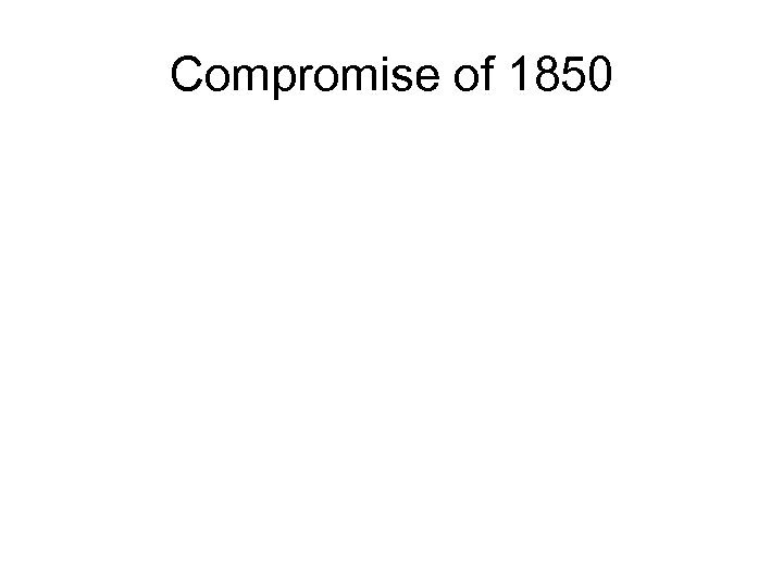 Compromise of 1850 