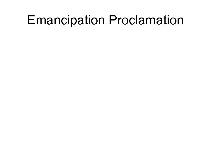 Emancipation Proclamation 