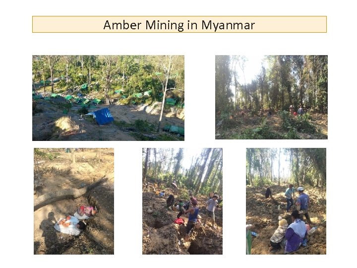 Amber Mining in Myanmar 