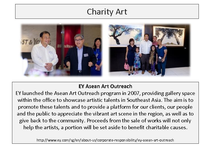 Charity Art EY Asean Art Outreach EY launched the Asean Art Outreach program in