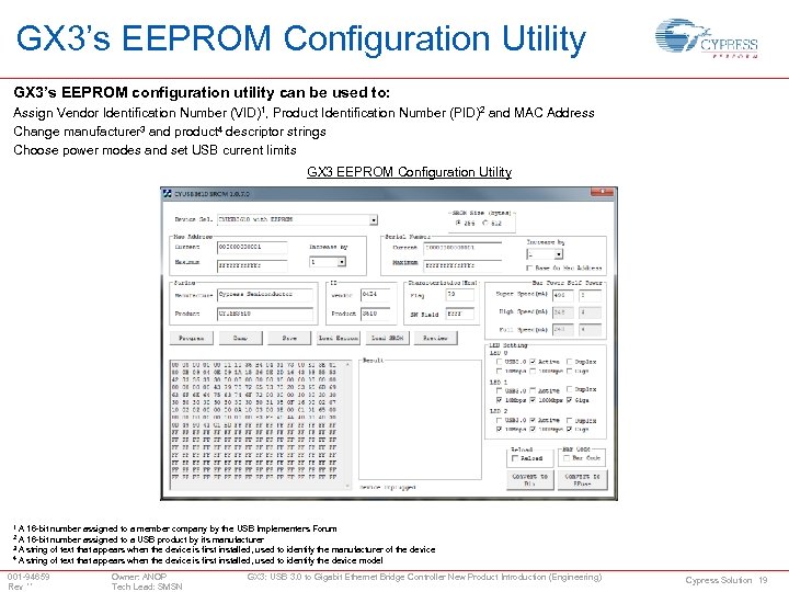 GX 3’s EEPROM Configuration Utility GX 3’s EEPROM configuration utility can be used to: