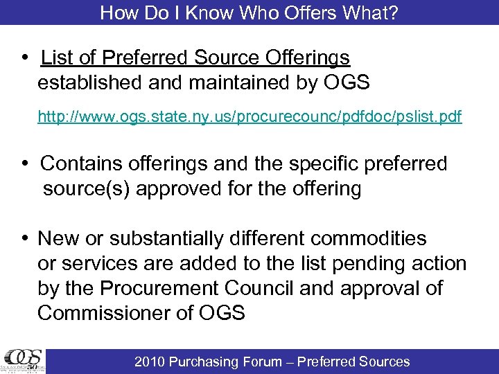 How Do I Know Who Offers What? • List of Preferred Source Offerings established