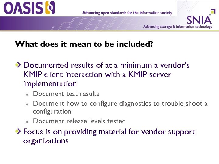 What does it mean to be included? Documented results of at a minimum a