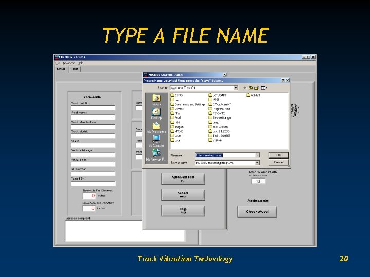 TYPE A FILE NAME Truck Vibration Technology 20 