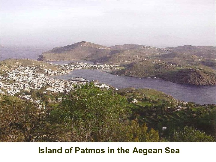 Island of Patmos in the Aegean Sea 