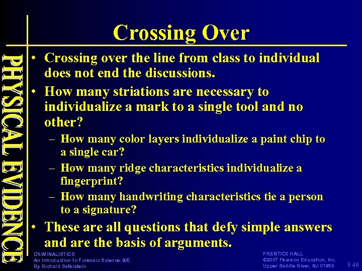 Crossing Over • Crossing over the line from class to individual does not end