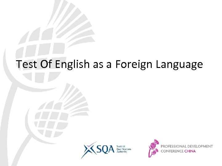 Test Of English as a Foreign Language 