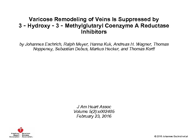 Varicose Remodeling of Veins Is Suppressed by 3‐Hydroxy‐ 3‐Methylglutaryl Coenzyme A Reductase Inhibitors by