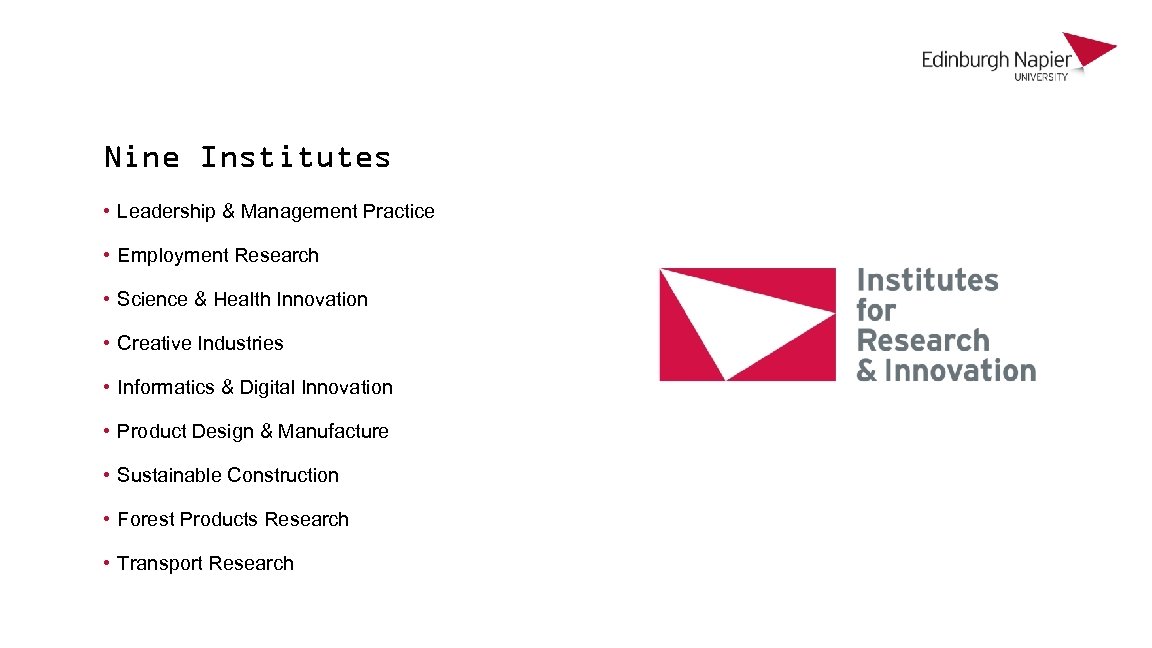 Nine Institutes • Leadership & Management Practice • Employment Research • Science & Health