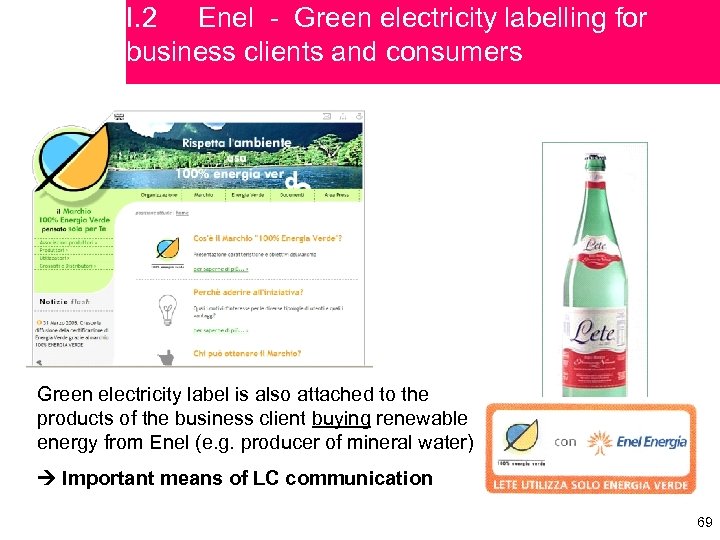 I. 2 Enel - Green electricity labelling for business clients and consumers Green electricity