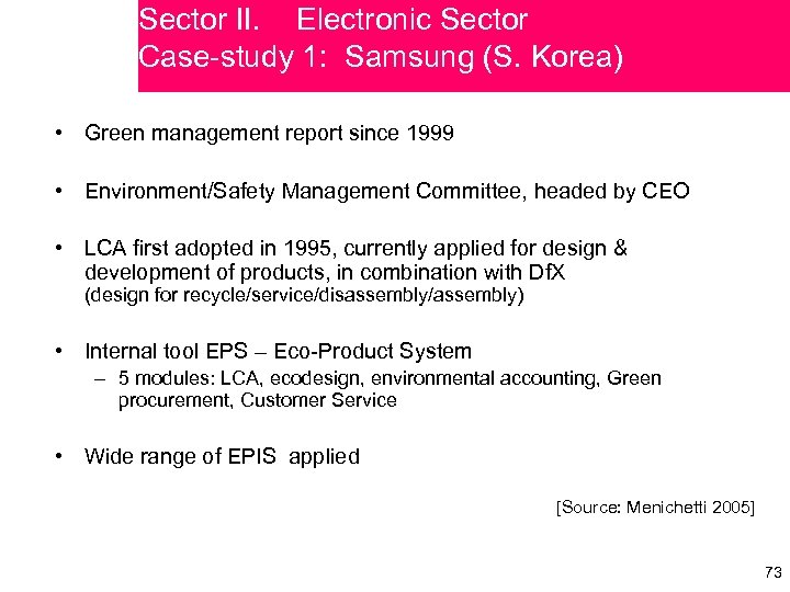 Sector II. Electronic Sector Case-study 1: Samsung (S. Korea) • Green management report since