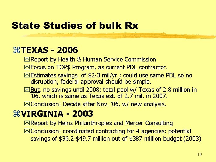 State Studies of bulk Rx z TEXAS - 2006 y Report by Health &