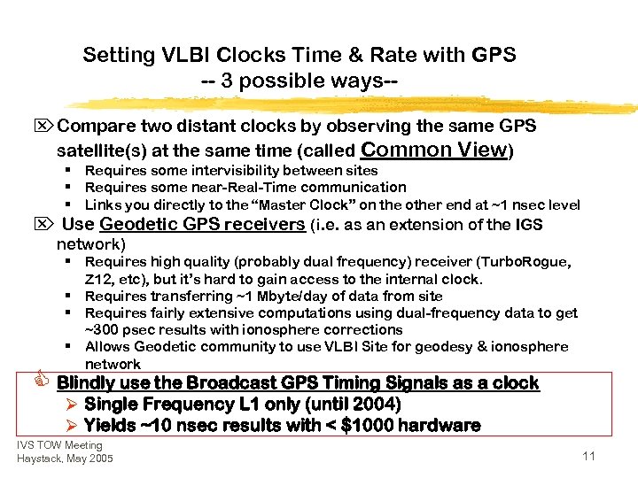 Setting VLBI Clocks Time & Rate with GPS -- 3 possible ways-Ö Compare two