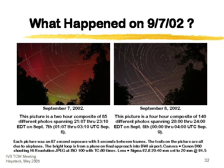 What Happened on 9/7/02 ? September 7, 2002. September 8, 2002. This picture is