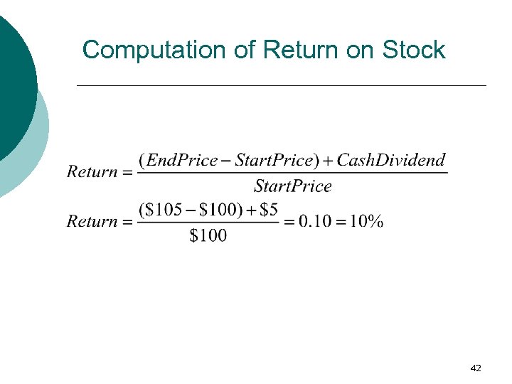 Computation of Return on Stock 42 