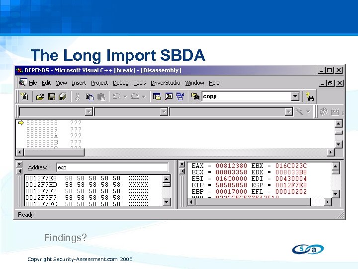 The Long Import SBDA • Jan, 2005 IDA Pro Import Library Buffer Overflow A