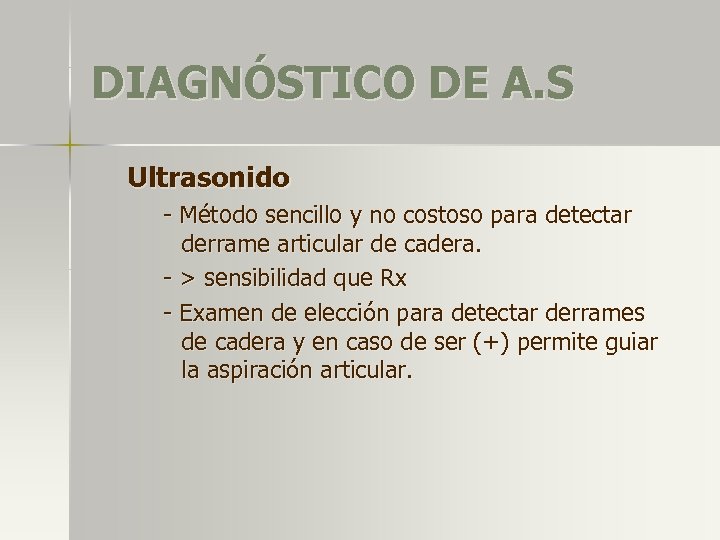 DIAGNÓSTICO DE A. S Ultrasonido - Método sencillo y no costoso para detectar derrame