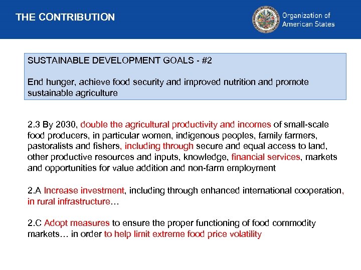 THE CONTRIBUTION SUSTAINABLE DEVELOPMENT GOALS - #2 End hunger, achieve food security and improved