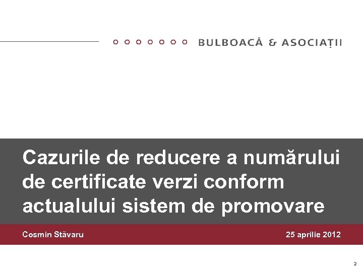 Cazurile de reducere a numărului de certificate verzi conform actualului sistem de promovare Cosmin
