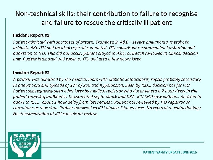 Non-technical skills: their contribution to failure to recognise and failure to rescue the critically