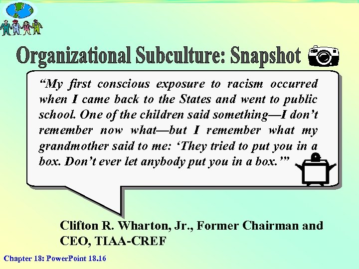 “My first conscious exposure to racism occurred when I came back to the States