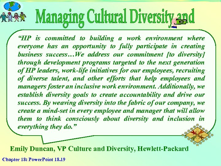 “HP is committed to building a work environment where everyone has an opportunity to