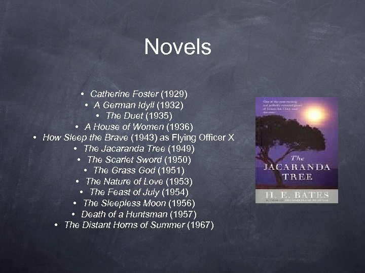 Novels • Catherine Foster (1929) • A German Idyll (1932) • The Duet (1935)